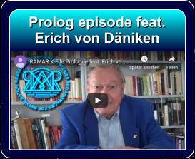 Prolog episode feat. Erich von Däniken