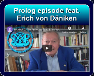 Prolog episode feat. Erich von Däniken